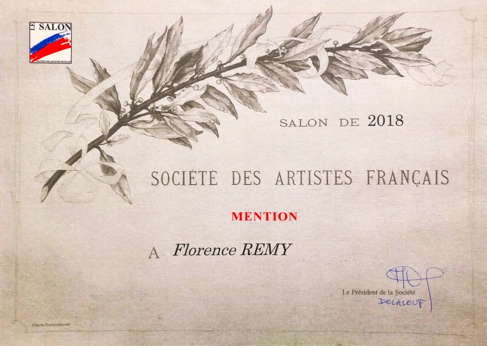 Forence REMY - 2018: MENTION OF THE SOCIETY OF FRENCH ARTISTS